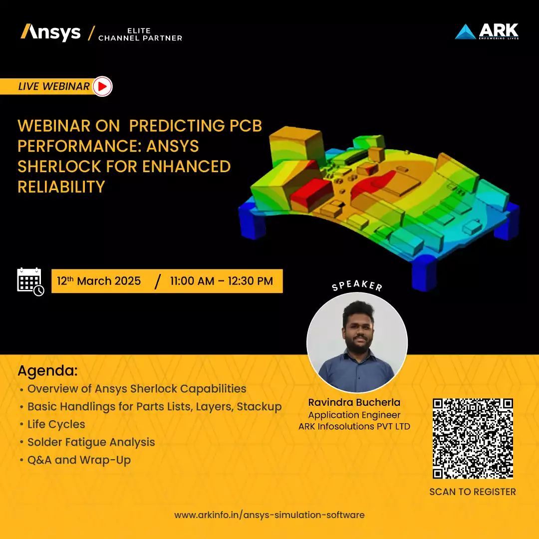 Live Webinar - Ansys Sherlock for Enhanced Reliability