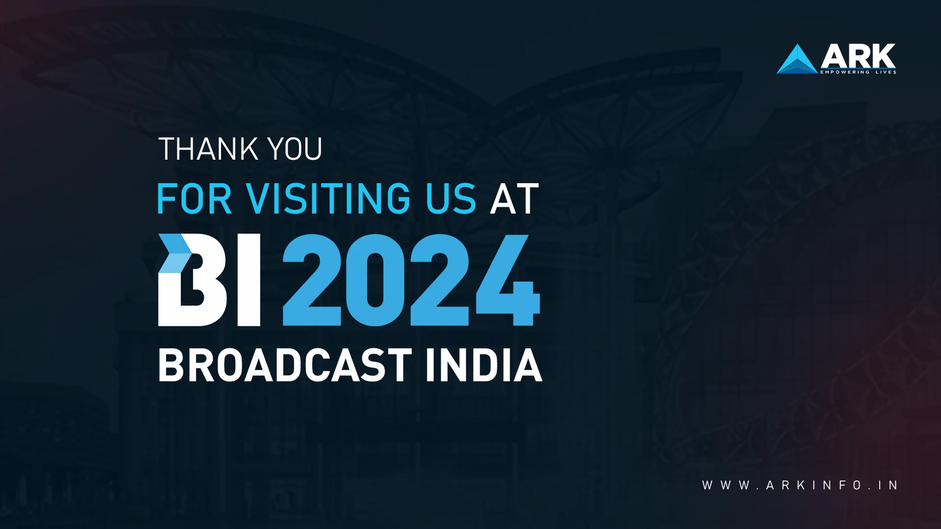 ARK Infosolutions at Broadcast India 2024: A Showcase of Cutting-Edge Technology for Media and Entertainment